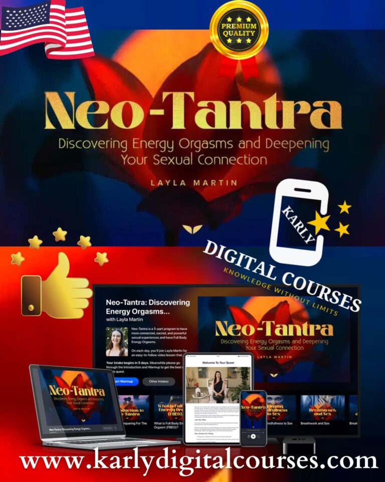 Neo-Tantra Discovering Energy Orgasms and Deepening Your Sexual Connection Layla Martin Mindvalley